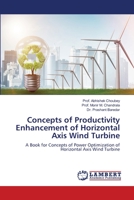 Concepts of Productivity Enhancement of Horizontal Axis Wind Turbine 6139841593 Book Cover