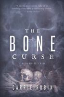 The Bone Curse 1940419980 Book Cover