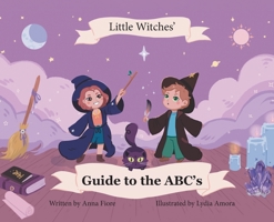 The Little Witches Guide to the ABCs 1088157734 Book Cover