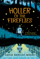 Holler of the Fireflies 1524701289 Book Cover