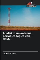 Analisi di un'antenna periodica logica con HFSS (Italian Edition) 6207926145 Book Cover