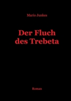 Der Fluch des Trebeta 374947804X Book Cover