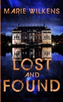 Lost and Found (A Riveting Kidnapping Mystery Series) B0DTPDSS81 Book Cover