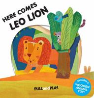 Here Comes Leo Lion 145491582X Book Cover