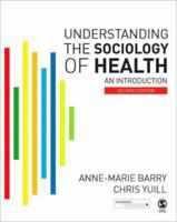 Understanding the Sociology of Health: An Introduction 1446201880 Book Cover