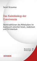 Das Kaleidoskop Der Convivencia: Denktraditionen Des Mittelalters Im Austausch Zwischen Islam, Judentum Und Christentum (Blumenberg-vorlesungen) 3451399121 Book Cover