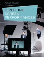 Directing Screen Performances 1474249590 Book Cover