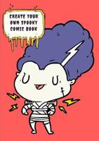Create Your Own Spooky Comic 1723767085 Book Cover