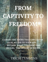 From Captivity to Freedom B0C6P6BQLB Book Cover
