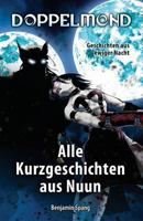Doppelmond - Alle Kurzgeschichten aus Nuun 149611065X Book Cover
