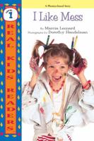 I Like Mess (Real Kid Readers: Level 1) 076132027X Book Cover