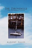 The Zirondelle 1450025536 Book Cover