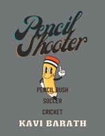 Pencil shooter: Game book for everyone B0BV1GLCN8 Book Cover