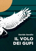 Il Volo dei Gufi 024466109X Book Cover