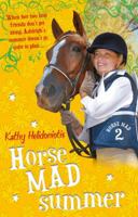 Horse Mad Summer (Horse Mad Series) 073228421X Book Cover