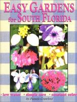 Easy Gardens for South Florida 0971222002 Book Cover