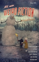 Weird Fiction Quarterly - Winter 2022 B0CCCVQHTS Book Cover