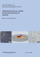Exploring heat flux as a marker for the early detection of infection 3866288352 Book Cover