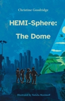 HEMI-Sphere: The Dome 1649697740 Book Cover