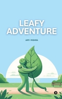Leafy Adventure B0DQWPZLJW Book Cover