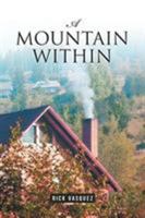 A Mountain Within 1644587696 Book Cover