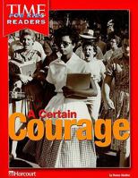 A Certain Courage 0153335890 Book Cover