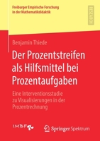 Der Prozentstreifen Als Hilfsmittel Bei Prozentaufgaben : Eine Interventionsstudie Zu Visualisierungen in der Prozentrechnung 3658318120 Book Cover