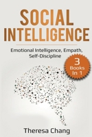 Social Intelligence: 3 Books in 1: Emotional Intelligence, Empath, Self-Discipline 1087858461 Book Cover