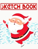 Sketchbook For Boys Friend Christmas Gift: Sheet Pads For Kids Teens And Adults Complete Artist Kit Includes Pencils Erasers - Santa - Lots # Secret Size 8.5 X 11 Inch 110 Page Best Prints Best Gift. 1672926734 Book Cover