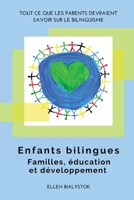 Enfants bilingues: Familles, éducation et développement 163607362X Book Cover