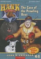 Hank the Cowdog: The Case of the Prowling Bear