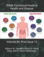 FFHD: Functional Foods in Health and Disease: Volume 04, Print Issue 12 (The Journal of Functional Foods in Health and Disease B08QVZ39GB Book Cover