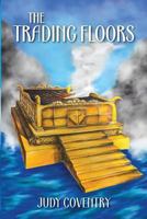 The Trading Floors 0692789235 Book Cover