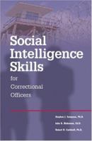 Social Intelligence Skills for Correctional Officers 0874258588 Book Cover