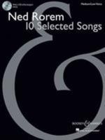 Ned Rorem - 10 Selected Songs (Medium/Low Voice) 142347239X Book Cover