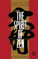 The Spirit of Zen 0802130569 Book Cover