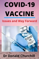 Covid-19 Vaccine: Issues and Way Forward B08JKSWCLL Book Cover