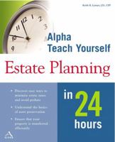 Alpha Teach Yourself Estate Planning in 24 Hours 0028641973 Book Cover