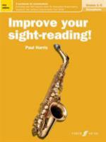 Improve Your Sight-Reading! Saxophone, Grades 1-5: A Workbook for Examinations 0571540201 Book Cover