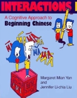 Interactions I: A Cognitive Approach to Beginning Chinese 0253212022 Book Cover