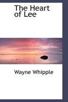 The Heart of Lee 0026369451 Book Cover