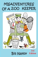 Misadventures of a Zoo Keeper 1326227831 Book Cover
