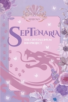 Septenaria: The Crystallinum Inn Project B0GYJHKJ1P Book Cover