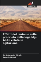 Effetti del lantanio sulle proprietà della lega Mg-Al-Zn colata in agitazione (Italian Edition) 6207661273 Book Cover