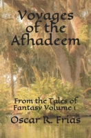 Voyages of the Afhadeem: From the Tales of Fantasy Volume 1 B08W7SPQ94 Book Cover
