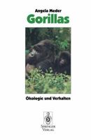 Gorillas: Ökologie und Verhalten 354056666X Book Cover
