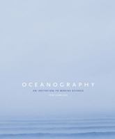 Oceanography: An Invitation to Marine Science [with CengageNOW Access Code]