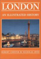 London: An Illustrated History (Illustrated Histories) 0781809088 Book Cover
