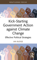 Kick-Starting Government Action against Climate Change 1032118148 Book Cover