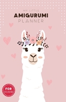 My little Amigurumi Planner (for coloring) Alpaca: Creative organizer for your project ideas - perfect for traveling. including annual calendar 2020, ... (UK+US), by Polaripop (My little planner) 1698011776 Book Cover